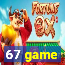 67 game
